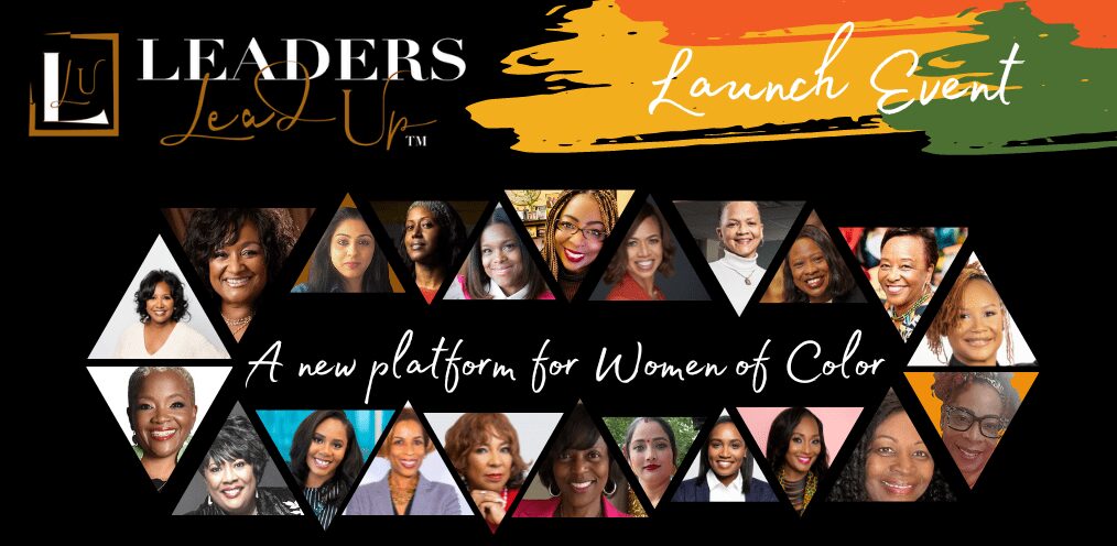 Press Release: Announcing Leaders LeadUp™ – An online social community and learning platform for Women of Color